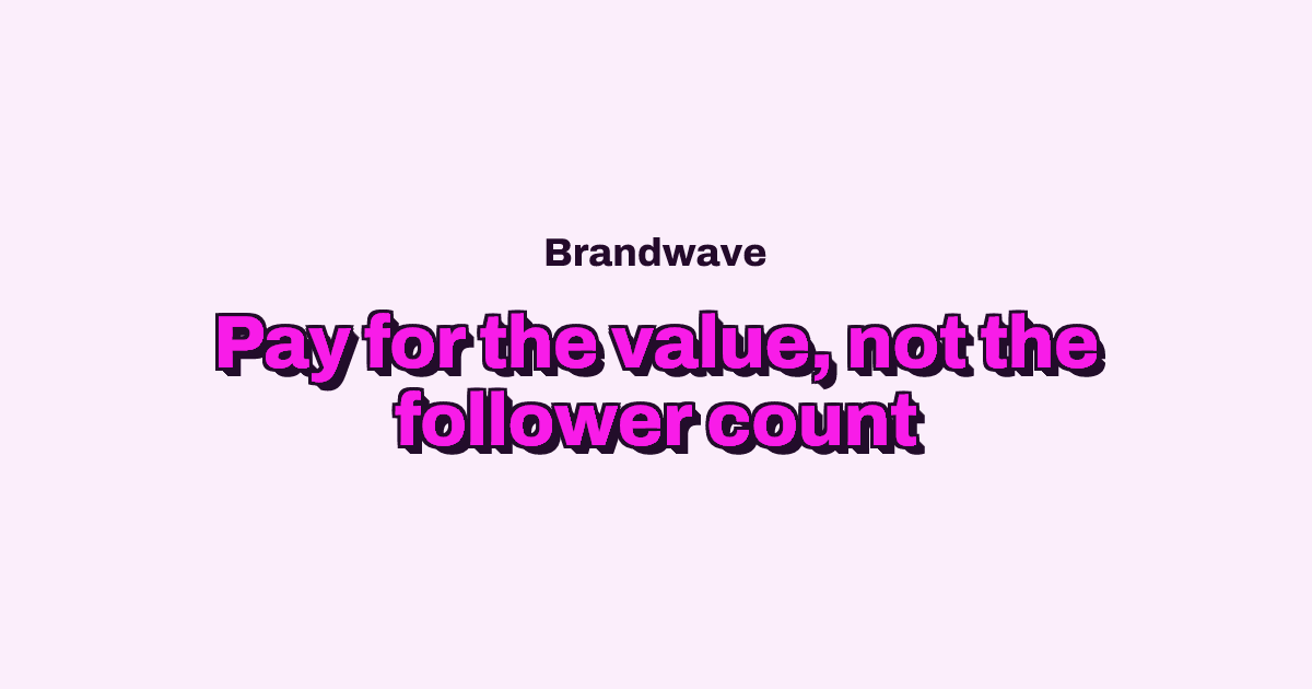 How Much Should You Pay Influencers? Rates, Rights and Real Value